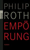 EmpÃ¶rung - Philip Roth