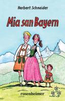 Mia san Bayern - Herbert Schneider