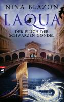 Laqua - Der Fluch der schwarzen Gondel - Nina Blazon