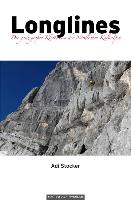 Longlines Â Die ganz groÃen Klettereien der NÃ¶rdlichen Kalkalpen - Adi Stocker