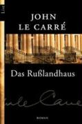Das RuÃlandhaus - CarrÃ© John Le