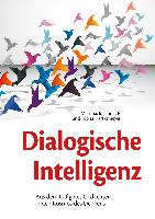 Dialogische Intelligenz - Martina Hartkemeyer, Johannes Hartkemeyer, Tobias Hartkemeyer