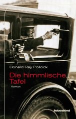 Die himmlische Tafel - Donald Ray Pollock
