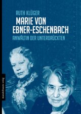 Marie von Ebner-Eschenbach - Ruth KlÃ¼ger