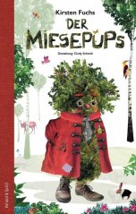 Der Miesepups - Kirsten Fuchs