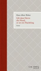 Gib dem Herrn die Hand, er ist ein FlÃ¼chtling - Hans-Albert Walter